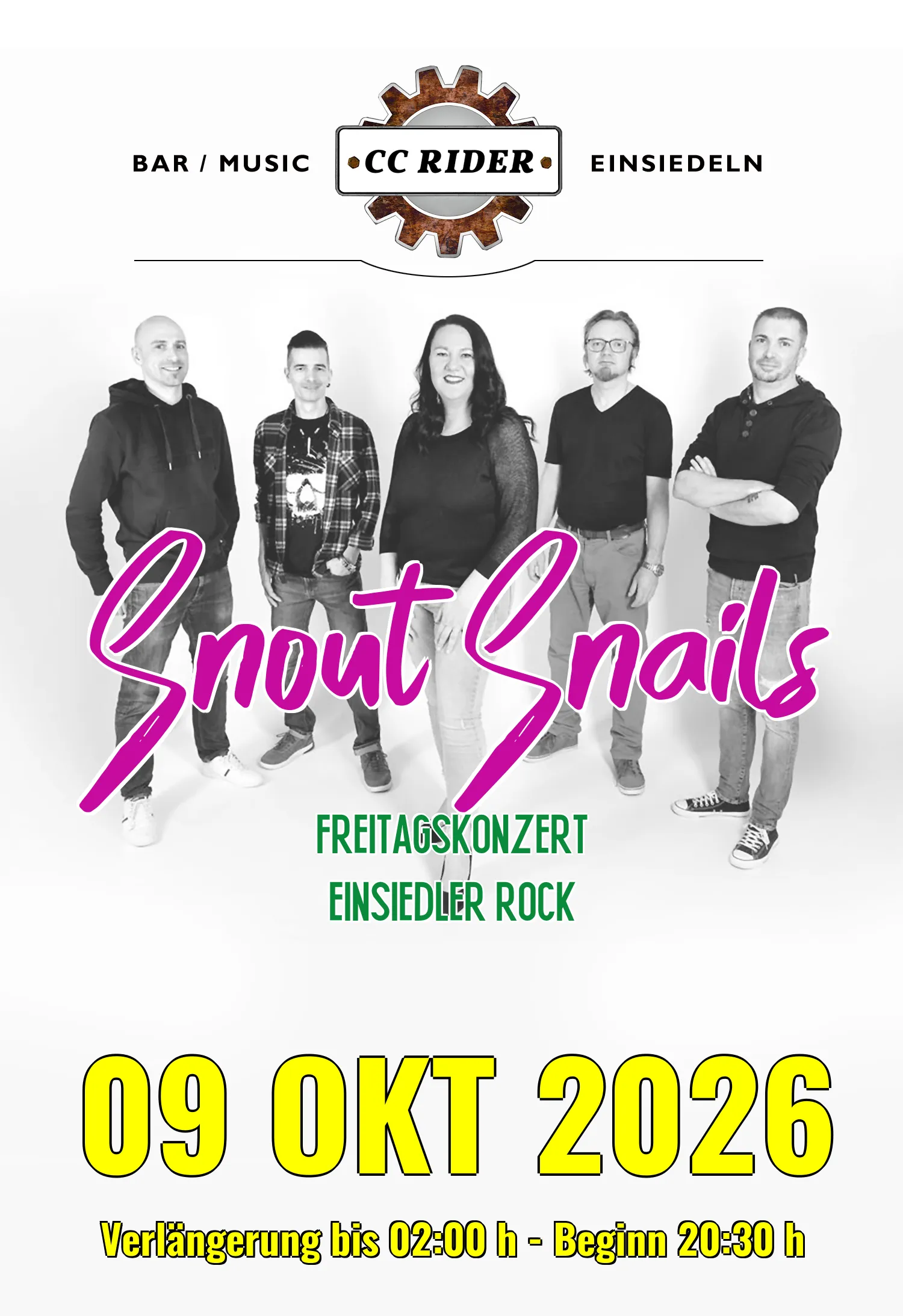 Live @ CC RIDER - 09.10.2026 - Snout Snails