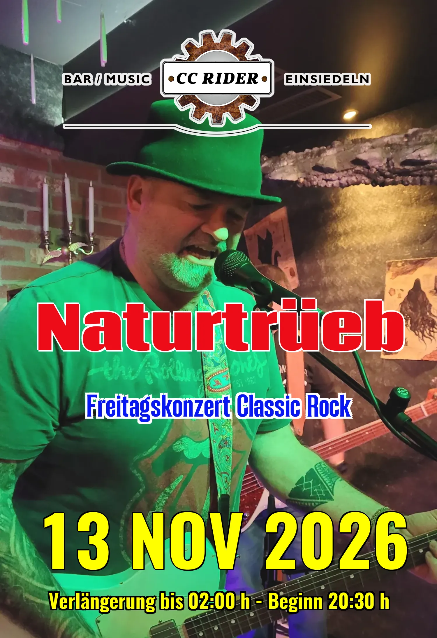 Konzert Einsiedeln 13.11.2026 - Verlängerung bis 02:00 h - Beginn 20:30 h mit &laquo;Naturtrüeb&raquo;
